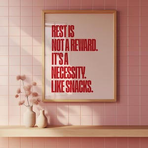 Funny Self Care Poster: Rest is Not a Reward, Mental Health Decor (Digital Download) image 8