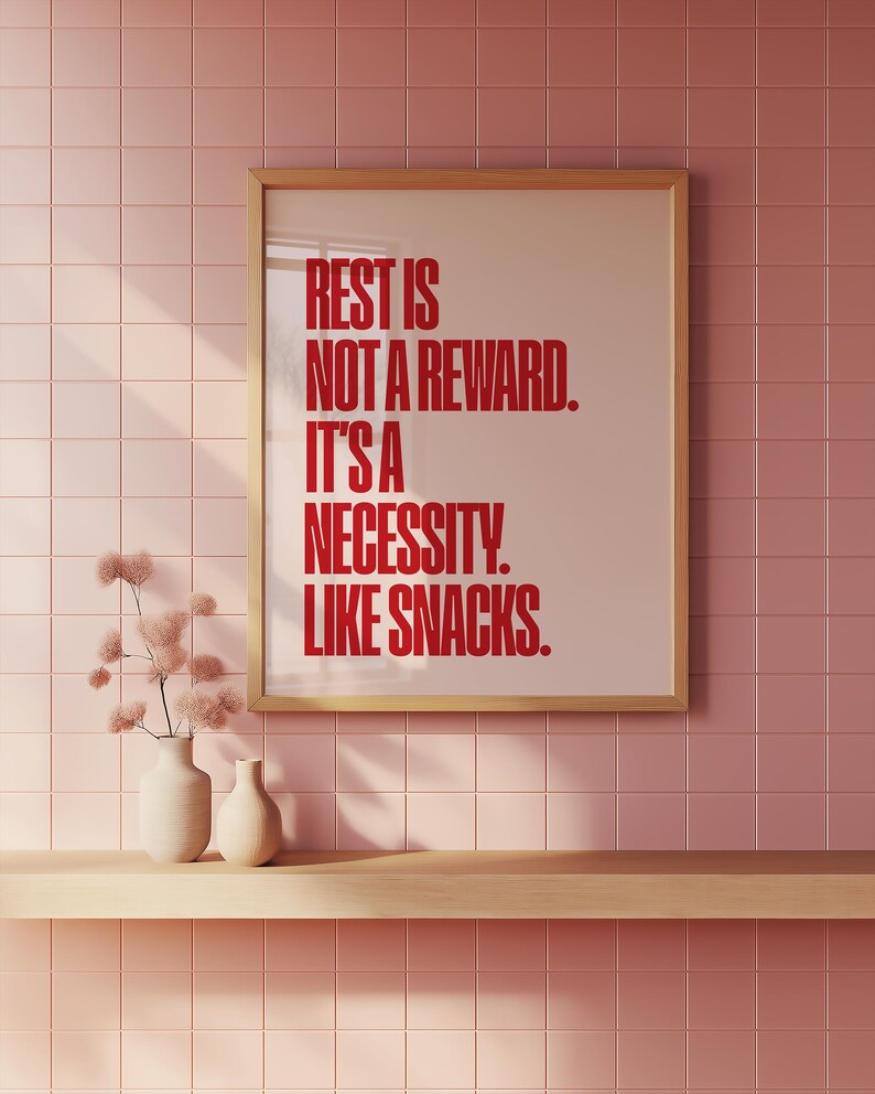 Funny Self Care Poster: Rest is Not a Reward, Mental Health Decor (Digital Download) image 8
