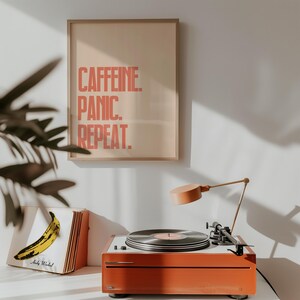 Caffeine Panic Repeat Poster: Funny Office & Dorm Wall Art (Digital Download)