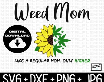 Download Weed mom svg | Etsy