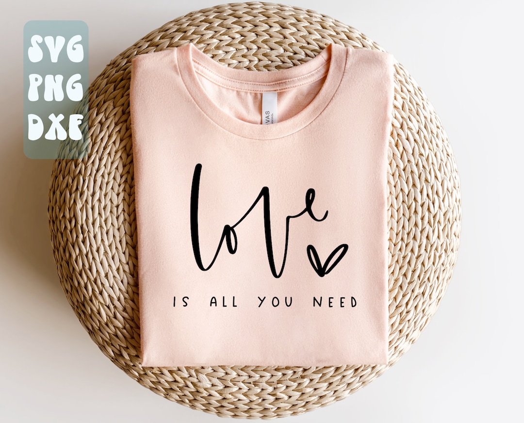 El amor es todo lo que necesitas SVG El amor es todo lo que - Etsy España