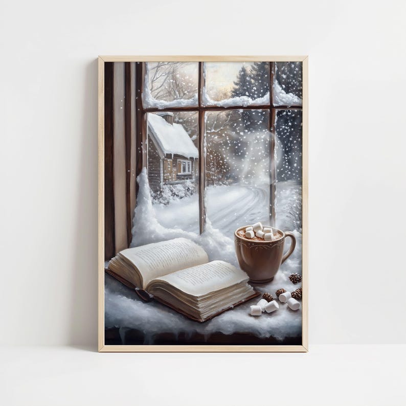 May include: A cozy winter scene with a book, a mug of hot chocolate with marshmallows, and a window view of a snow-covered cottage.