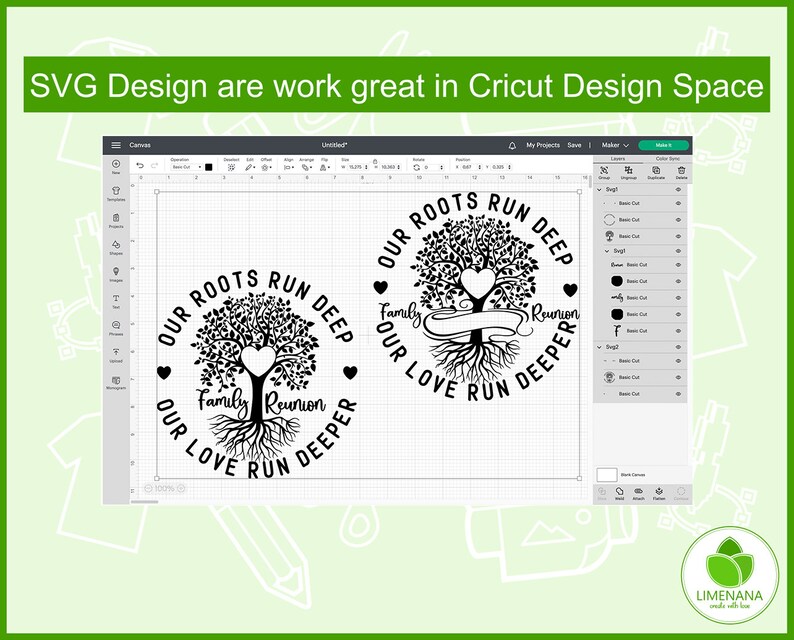 May include: A black and white design of a tree with roots and the text "Our roots run deep, our love run deeper, Family Reunion" in a circle. The design is shown on a computer screen in Cricut Design Space.