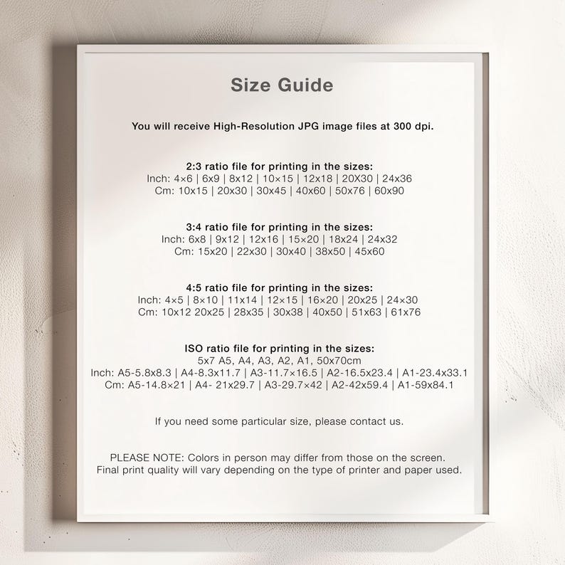 May include: A white sheet of paper with black text outlining different image file sizes and ratios for printing. The text includes inches and centimeters, as well as the standard ISO paper sizes. The text also includes a note about color variations and print quality.