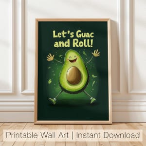 Funny Avocado Kitchen Art, Let&#39;s Guac and Roll Printable, Cute Food Wall Art, Humorous Avocado Poster, Digital Kitchen Decor