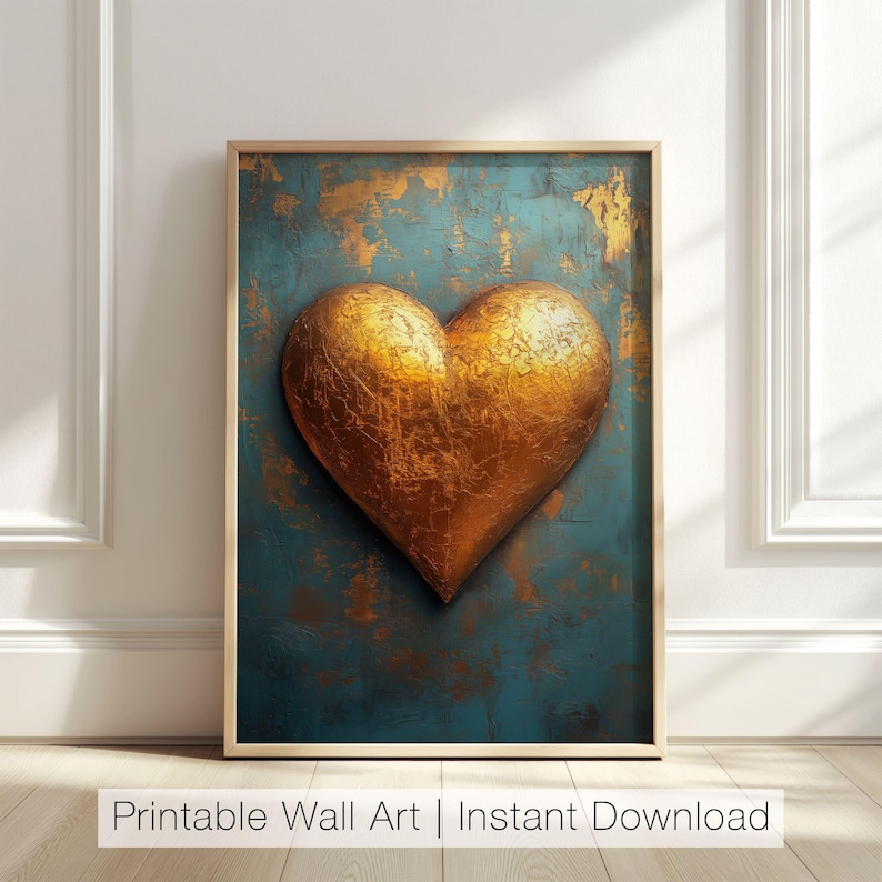 May include: A framed wall art print featuring a large, textured gold heart against a teal and gold abstract background. The artwork is in a wooden frame and is displayed against a white wall. The text "Printable Wall Art | Instant Download" is at the bottom.