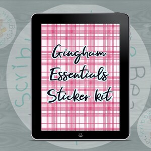 May include: A digital tablet screen displaying a pink and white gingham pattern with the text "Gingham Essentials Sticker Kit" in black text with a blue outline.