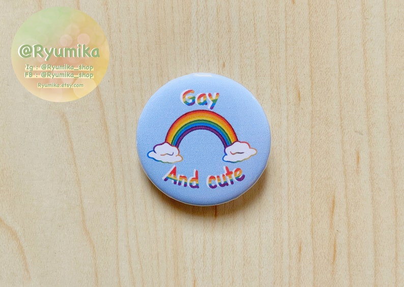 Handmade badge Gay And Cute quote lgbt illustration gay flag rainbow international day lgbt community Christmas gift Gay and Cute