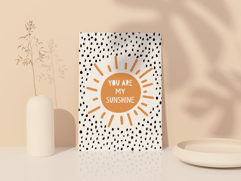 You Are My Sunshine Wall Art, You Are My Sunshine Nursery Print, Neutral Nursery Decor, Sunshine Wall Art, Dalmatian print, UNFRAMED image 2