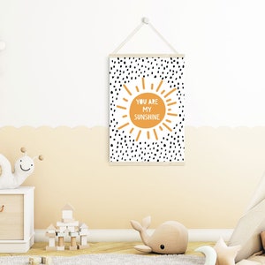 You Are My Sunshine Wall Art, You Are My Sunshine Nursery Print, Neutral Nursery Decor, Sunshine Wall Art, Dalmatian print, UNFRAMED image 4