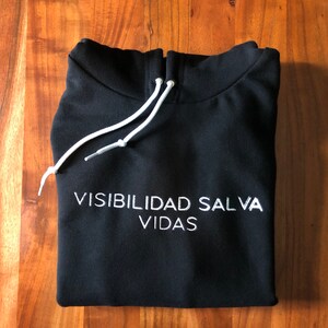 Visibilidad Salva Vidas Hoodie