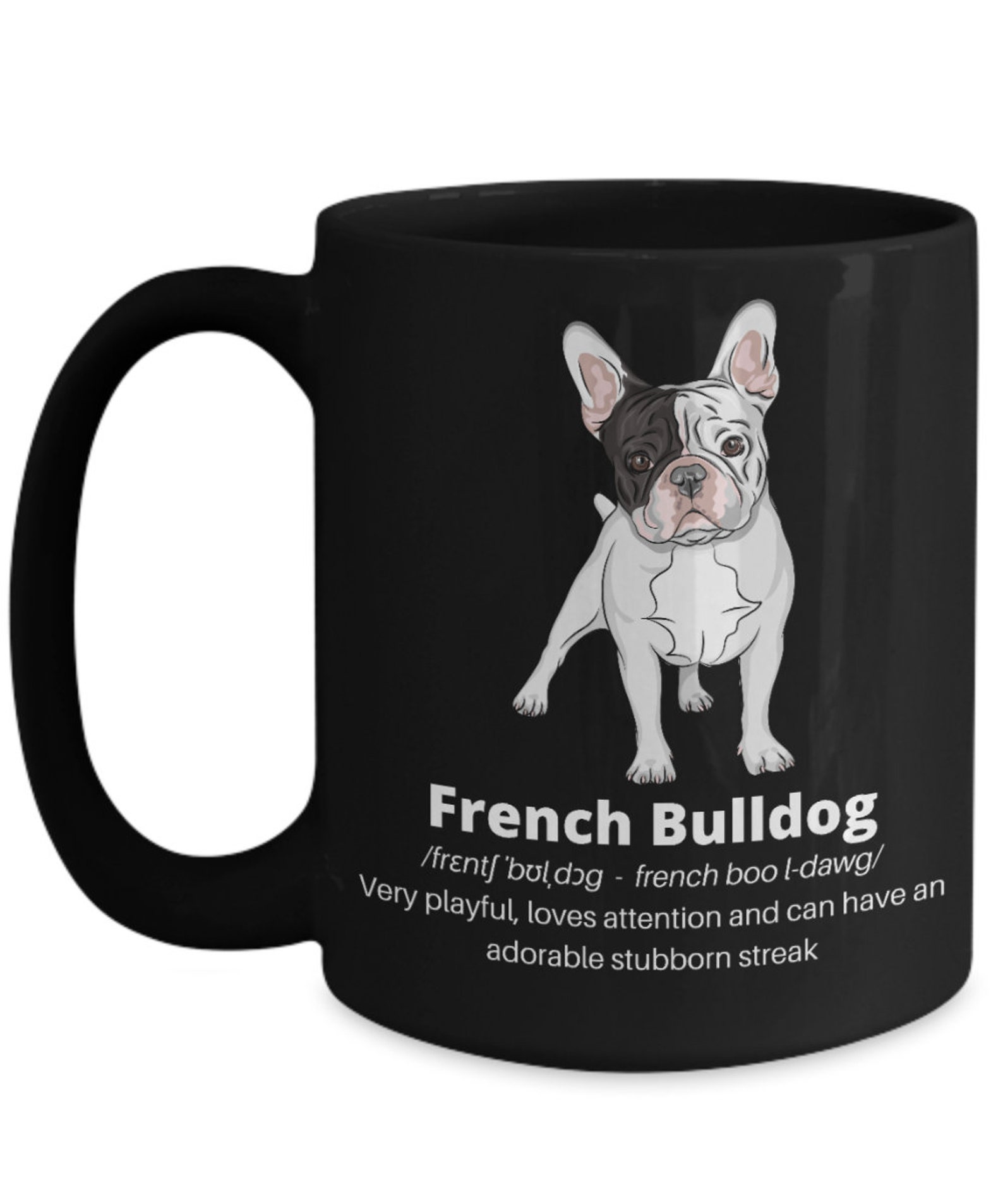 French Bulldog Coffee Mug Frenchie Lover Gift Etsy