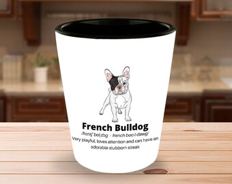 French Bulldog Shot Glass - Frenchie Lover Gift