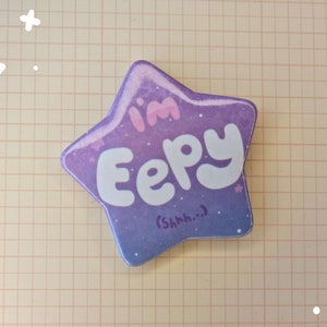 I'm Eepy Star Shaped 58mm Holographic Button Badge | Ionzy's Studio