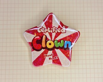 Certified Clown Star Shaped 58mm Holographic Button Badge | Ionzy's Studio