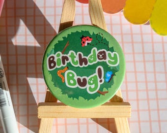 Birthday Bug Large 58mm Button Badge | Ionzy's Studio