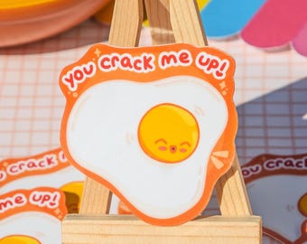You Crack me up Egg Pun 2.5" UV Vinyl Sticker | Ionzy's Studio