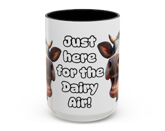 Funny Cow Coffee Mug, Dairy Air Humor, Farmhouse Kitchen Decor