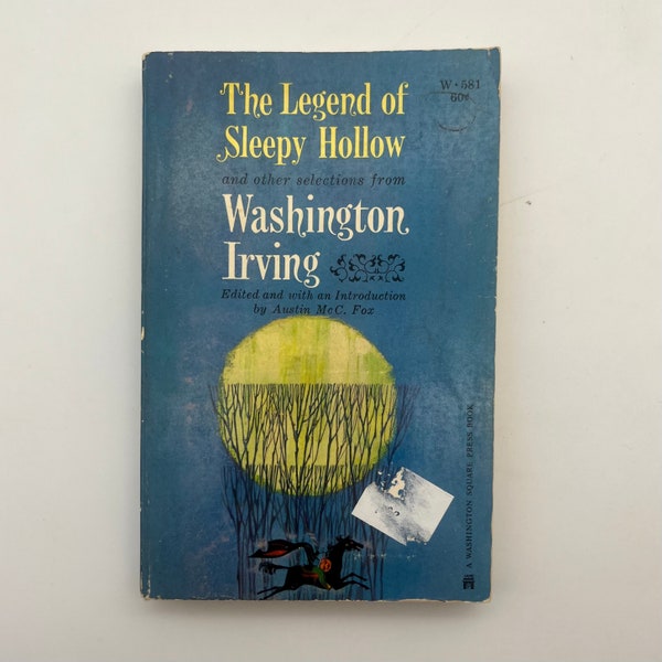 1962 The Legend of Sleepy Hollow & Other Selections by Washington Irving, Vintage Paperback Book