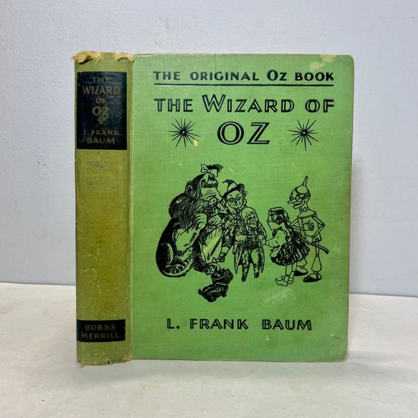 The Wizard of Oz by L. Frank Baum, The Original Oz Book, Vintage Book Illustrated by W. W. Denslow, 1939 Classic Children’s Fairy Tale