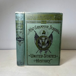 1898 Grammar School History of the United States, Illustrated Antique School Book with Notes, Review Questions, Summaries & more!