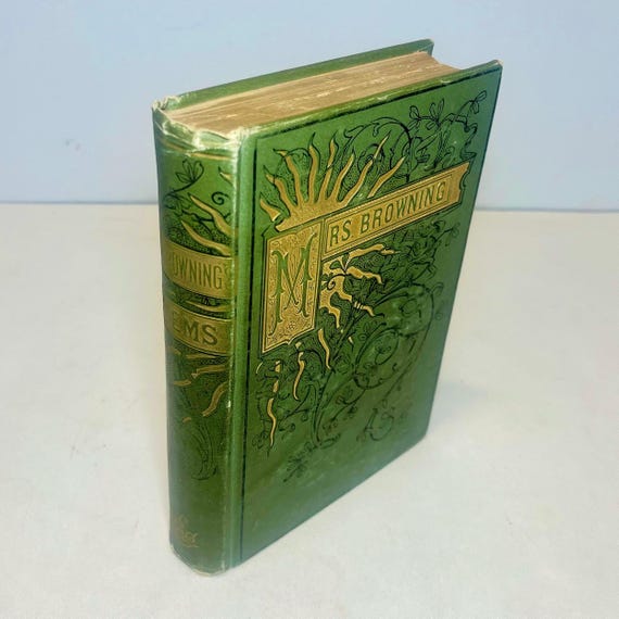 1856 Poetical Works by Elizabeth Barrett Browning, Antique Book, Complete Works of Mrs. Browning From the Twelfth London Edition - Etsy 1856 Poetical Works by Elizabeth Barrett Browning, Antique Book, Complete Works of Mrs. Browning From the Twelfth London Edition - Etsy
