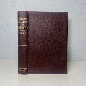 Manual de mineralogía de Dana de 1929, de Edward S. Dana y William E. Ford, libro de texto de geología antigua