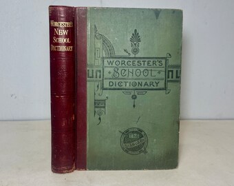 1883 Worcester's New School Dictionary by Joseph Worcester, Leather Antique Dictionary of the English Language