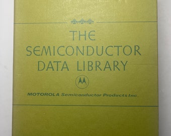 1972, The Semiconductor Data Library by Motorola, Inc., 1st Edition, Three Volume Box Set for Electronic Engineers, Builders, and Fixers!
