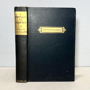 1929 Vorwort zu Moral von Walter Lippmann, Erstausgabe Hardcover-Buch, 1st/1st