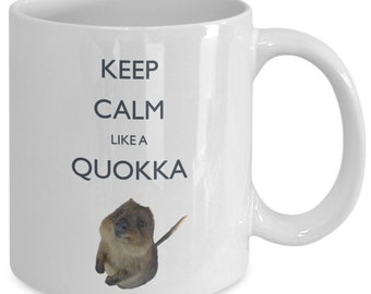 Quokka Kaffeebecher - ruhig wie ein Quokka - glücklich Tier Geschenk - Australiens freundlichste kleine Känguru