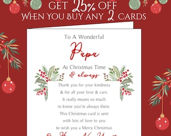 May include: A white square Christmas greeting card with red and black text that reads To A Wonderful Papa At Christmas Time & always, followed by a poem. The card is decorated with green holly leaves and red berries on both sides.
