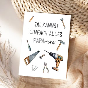 Vatertag Karte, du kannst alles Paparieren, coole Karte mit Spruch, Papa Karte mit Werkzeug
