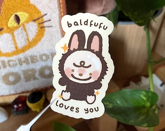 Bald Lafufu Love Sticker 'Baldfufu loves you' Glossy Vinyl Decal Sticker