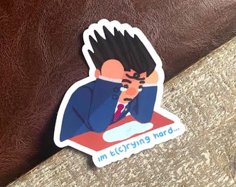 Crying Phoenix 'Trying Hard' Attorney Glossy Vinyl Decal Sticker
