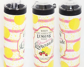 When Life Gives You Lemon Make Strawberry Lemonade 20oz Stainless Steel Snack Tumbler *Ready To Ship* stainless steel, custom, snack tumbler