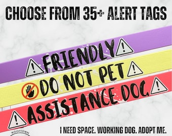 Alert Tag Dog Collar | Choose From 35+ Tags | Guide Assistance Medical Friendly Do Not Pet Collar | Waterproof Wipe-Clean