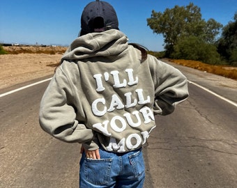 Call Your Mom Hoodie