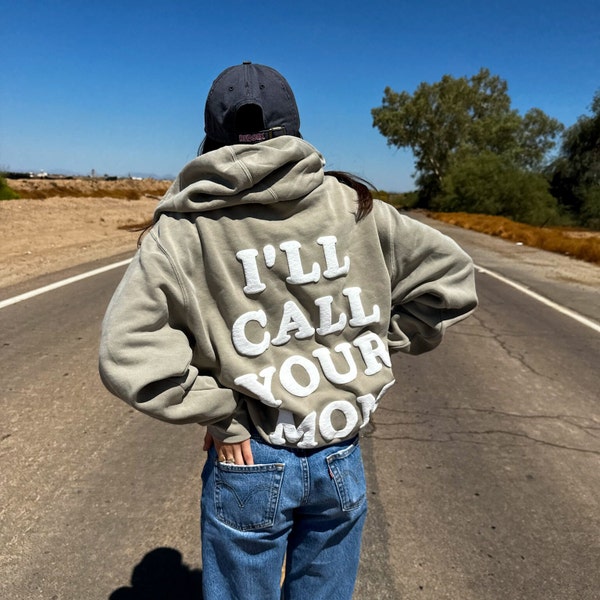 Call Your Mom Hoodie