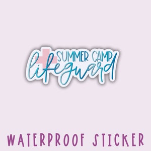 Summer Camp Lifeguard Sticker: Glossy Vinyl Waterproof Decal