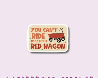Little Red Wagon Vinyl Sticker | Retro Camp Song, Waterproof Counselor Gift