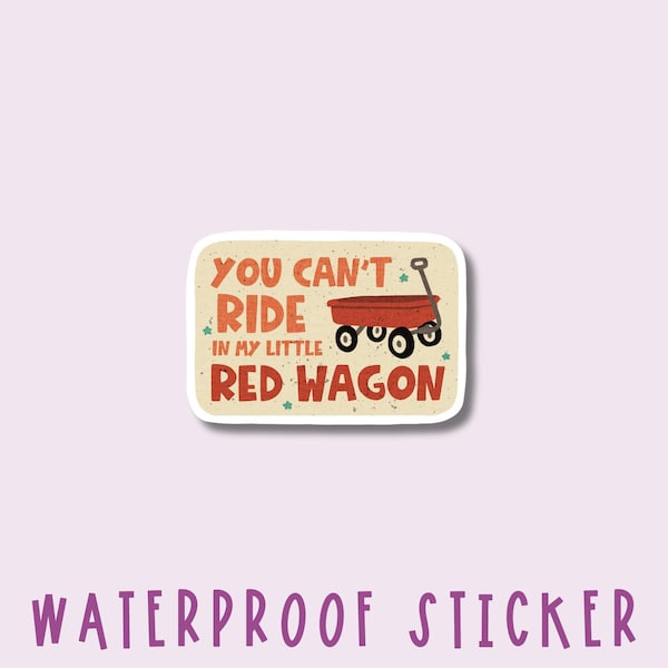 Little Red Wagon Vinyl Sticker | Retro Camp Song, Waterproof Counselor Gift