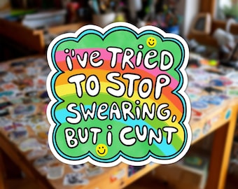 Tried to Stop Swearing Rainbow Sticker | Funny Adult Humor Decal | Sarcastic Swear Gift