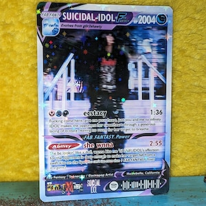 SUICIDAL-IDOL Poké Card