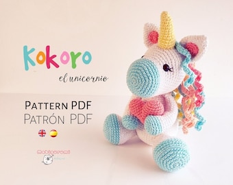 AMIGURUMI PATTERN crochet Unicorn | tutorial PDF English and Spanish, easy | cute Kokoro the Unicorn