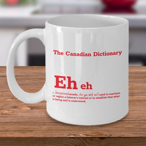 Canadees woordenboek-Definitie van EH-Grappige Canadese mok-Fun Canadese grap-Canada souvenir-Canada Maple Leaf-Red Maple Leaf-Canadees cadeau