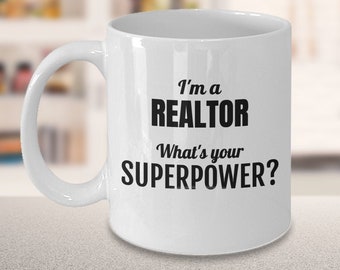 Real estate agent gift-Realtor coffee mug-Gift for colleague-Home seller gift idea-Realtor superpower mug - Birthday present for colleague