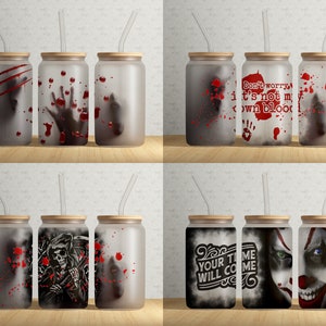 4 Horror Libbey Frosted Can Glass PNG Wrap • It not My Own Blood 16oz Glass Can Design for Sublimation| Digital Download