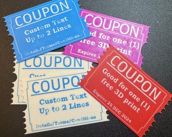 Customizable 3D Printed Coupon, Personalized Gift