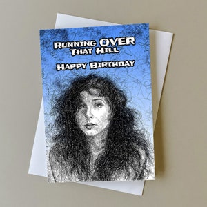 Kate Bush birthday card, greeting card for new wave music fans, music birthday gift, Running up that hill, over the hill, 80s music card image 1